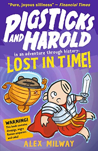 Beispielbild fr Pigsticks and Harold Lost in Time!: 1 zum Verkauf von WorldofBooks
