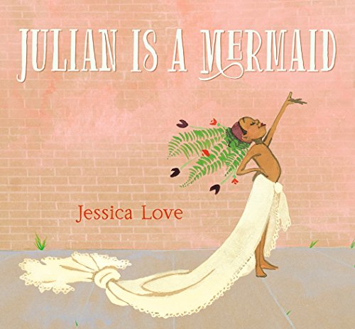 9781406380637: Julian Is a Mermaid
