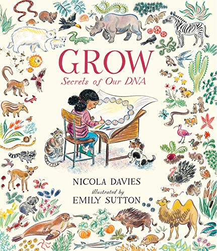 Stock image for Grow: Secrets of Our DNA (Signed by Author and Artist) for sale by David's Bookshop, Letchworth BA