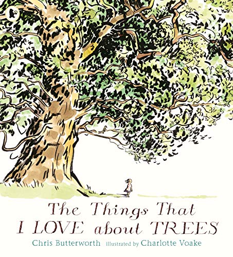 Stock image for The Things That I LOVE about TREES for sale by WorldofBooks