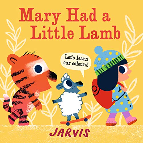 9781406385229: Mary Had a Little Lamb: A Colours Book