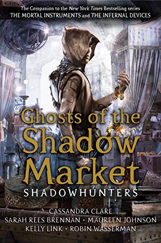 Beispielbild fr Ghosts of the Shadow Market (Shadowhunter Academy) zum Verkauf von AwesomeBooks