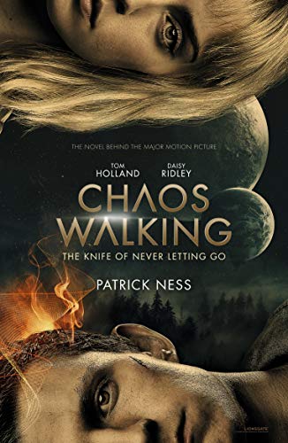 Imagen de archivo de Chaos Walking: Book 1 The Knife of Never Letting Go: Movie Tie-in a la venta por Hawking Books
