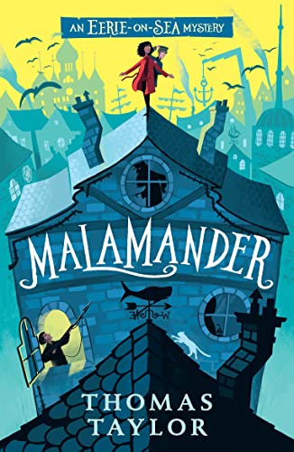 9781406386288: Malamander (An Eerie-on-Sea Mystery)