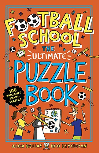 Stock image for Football School: The Ultimate Puzzle Activity Book (Bellos, Alex) for sale by AwesomeBooks