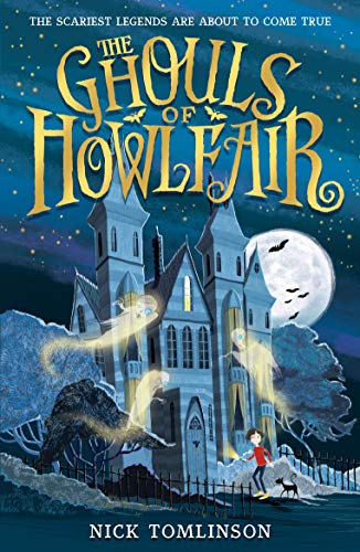 Stock image for The Ghouls of Howlfair for sale by WorldofBooks