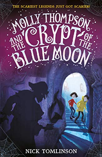 Stock image for Molly Thompson and the Crypt of the Blue Moon for sale by Blackwell's