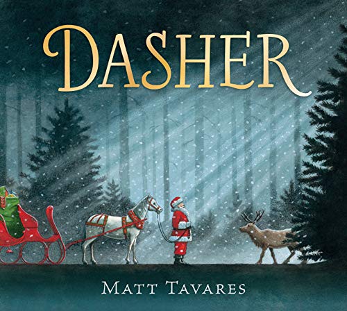 Beispielbild fr Dasher: How a Brave Little Doe Changed Christmas Forever zum Verkauf von WorldofBooks