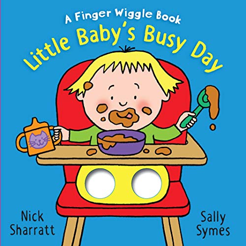 Imagen de archivo de Little Baby's Busy Day: A Finger Wiggle Book (Finger Wiggle Books) a la venta por WorldofBooks