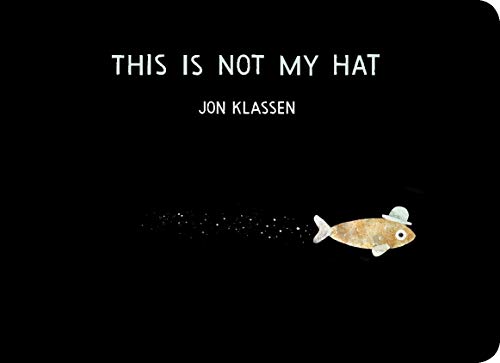 Beispielbild fr This Is Not My Hat: Jon Klassen zum Verkauf von WorldofBooks