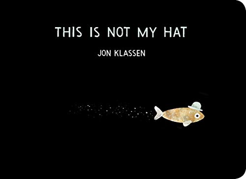 Stock image for This Is Not My Hat: Jon Klassen for sale by WorldofBooks