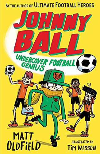 9781406391275: Johnny Ball: Undercover Football Genius (Johnny Ball Football Genius)