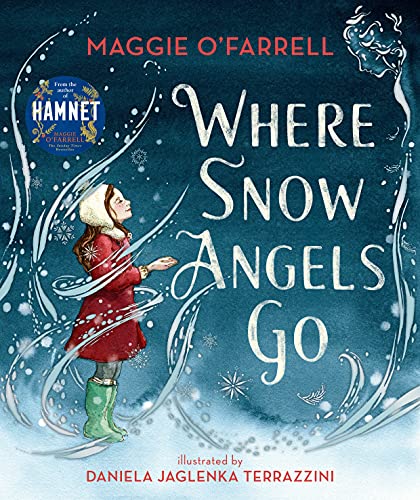 Beispielbild fr Where Snow Angels Go: From the author of the number one bestseller Hamnet zum Verkauf von WorldofBooks