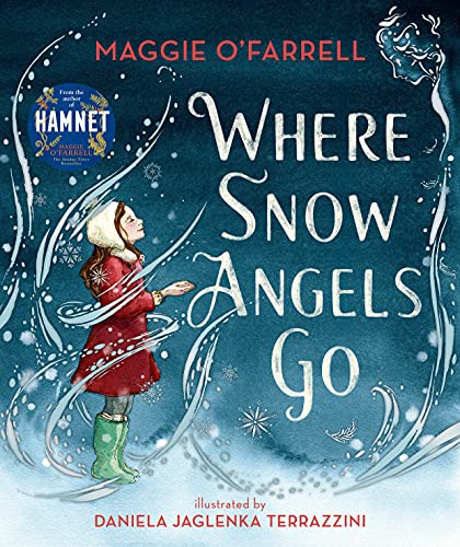 9781406391992: Where Snow Angels Go: From the author of the number one bestseller Hamnet