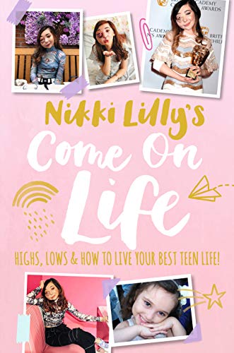 Stock image for Nikki Lilly's Come on Life for sale by Blackwell's