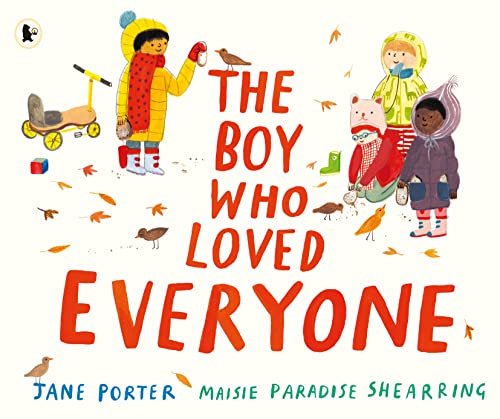 Stock image for The Boy Who Loved Everyone for sale by WorldofBooks