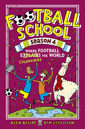 9781406392937: Football School Season 4: Where Football Explains the World