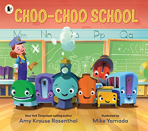 9781406394498: Choo-Choo School: All Aboard for the First Day of School!
