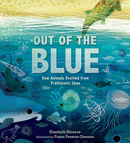 Beispielbild fr Out of the Blue: How Animals Evolved from Prehistoric Seas zum Verkauf von WorldofBooks