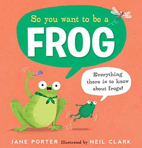 Stock image for So You Want to Be a Frog for sale by Blackwell's