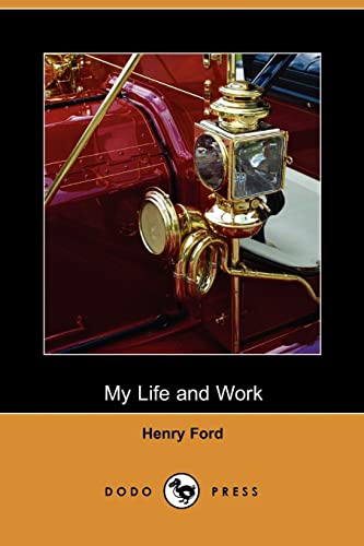 9781406500189: My Life And Work (Henry Ford)