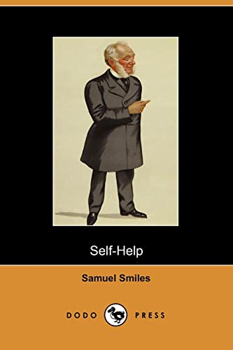 SELF-HELP - Smiles, Samuel Jr.; Samuel Smiles, Smiles; Samuel Smiles