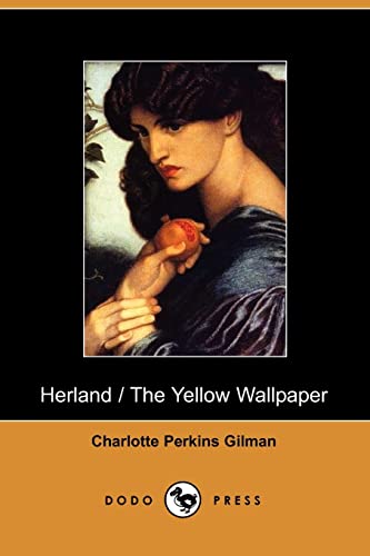 Stock image for Herland and the Yellow Wallpaper for sale by Better World Books: West