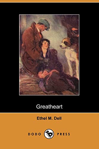 Greatheart (9781406500998) by Dell, Ethel M.