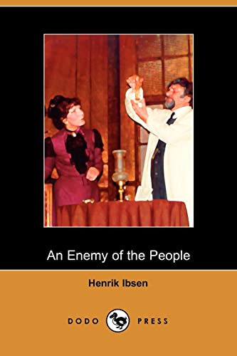 An Enemy of the People (9781406501445) by Henrik Johan Ibsen