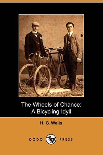 9781406502350: The Wheels of Chance: A Bicycling Idyll