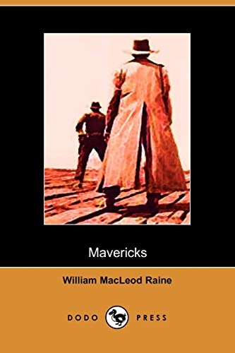 Mavericks (9781406503029) by Raine, William MacLeod