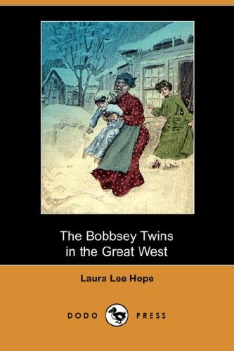 9781406503845: The Bobbsey Twins in the Great West
