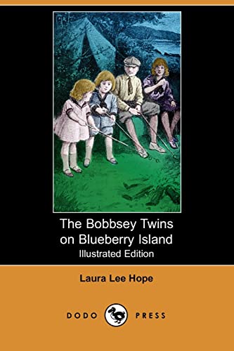 The Bobbsey Twins on Blueberry Island (9781406503876) by Hope, Laura Lee