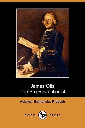 Stock image for James Otis, the Pre-revolutionist for sale by Phatpocket Limited