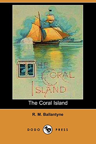 Imagen de archivo de The Coral Island a la venta por austin books and more