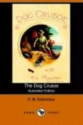 Stock image for The Dog Crusoe for sale by Brit Books