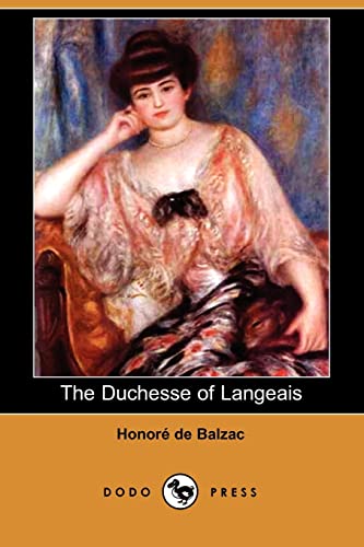 Imagen de archivo de The Duchesse of Langeais (Dodo Press) a la venta por BookHolders