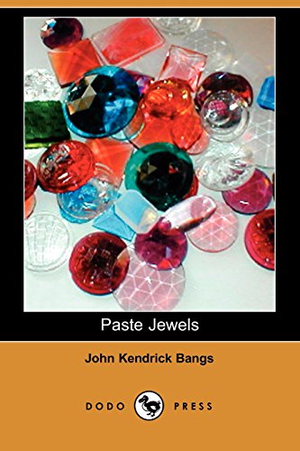Paste Jewels (9781406507478) by Bangs, John Kendrick