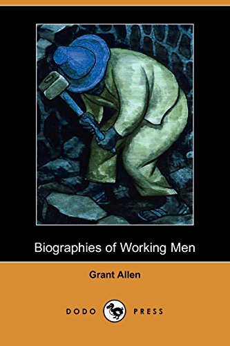 9781406507546: Biographies of Working Men (Dodo Press)