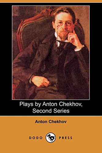 Beispielbild fr PLAYS BY ANTON CHEKHOV, SECOND SERIES zum Verkauf von Speedyhen