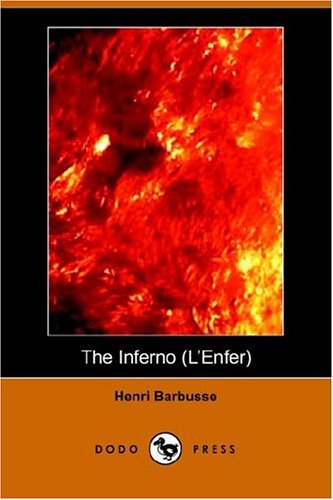 Beispielbild fr The Inferno (L'Enfer) (Dodo Press) zum Verkauf von WorldofBooks
