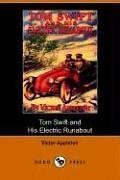 Tom Swift and His Electric Runabout, or, the Speediest Car on the Road