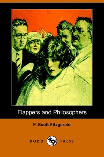 Flappers and Philosophers (9781406509564) by Fitzgerald, F. Scott