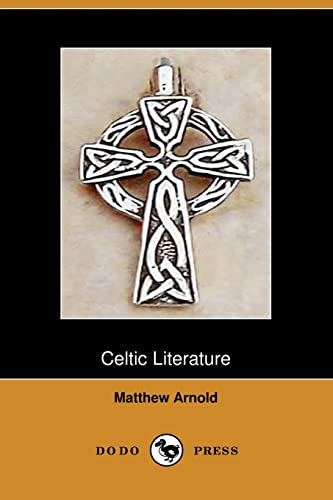 9781406510287: Celtic Literature (Dodo Press)