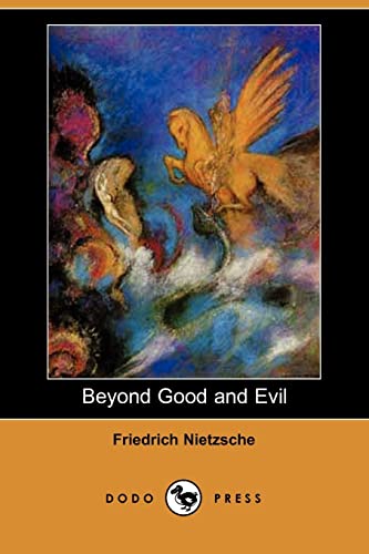 Beyond Good and Evil (9781406510676) by Nietzsche, Friedrich Wilhelm; Zimmern, Helen