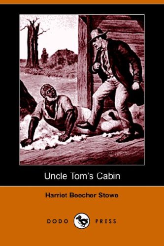 9781406510720: Uncle Tom's Cabin (Dodo Press)