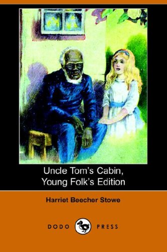 9781406510775: Uncle Tom's Cabin, Young Folks' Edition (Illustrated Edition) (Dodo Press)