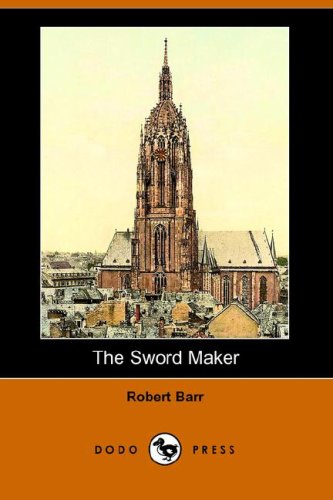 The Sword Maker (9781406510973) by Barr, Robert