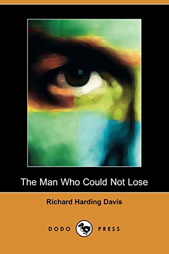 9781406511550: The Man Who Could Not Lose