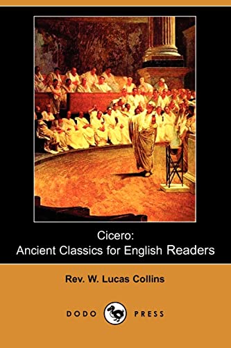 Stock image for Cicero: Ancient Classics for English Readers for sale by Better World Books